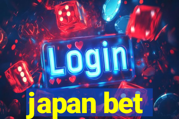 japan bet